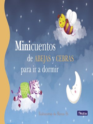 cover image of Minicuentos de abejas y cebras para ir a dormir (Minicuentos)
